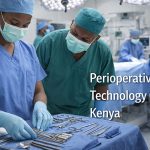 Perioperative Theatre Technology Course in Kenya: Fees, Requirements & Colleges